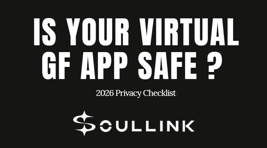 Is Your Virtual GF App Safe? 2026 Privacy Checklist